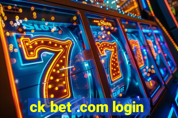 ck bet .com login